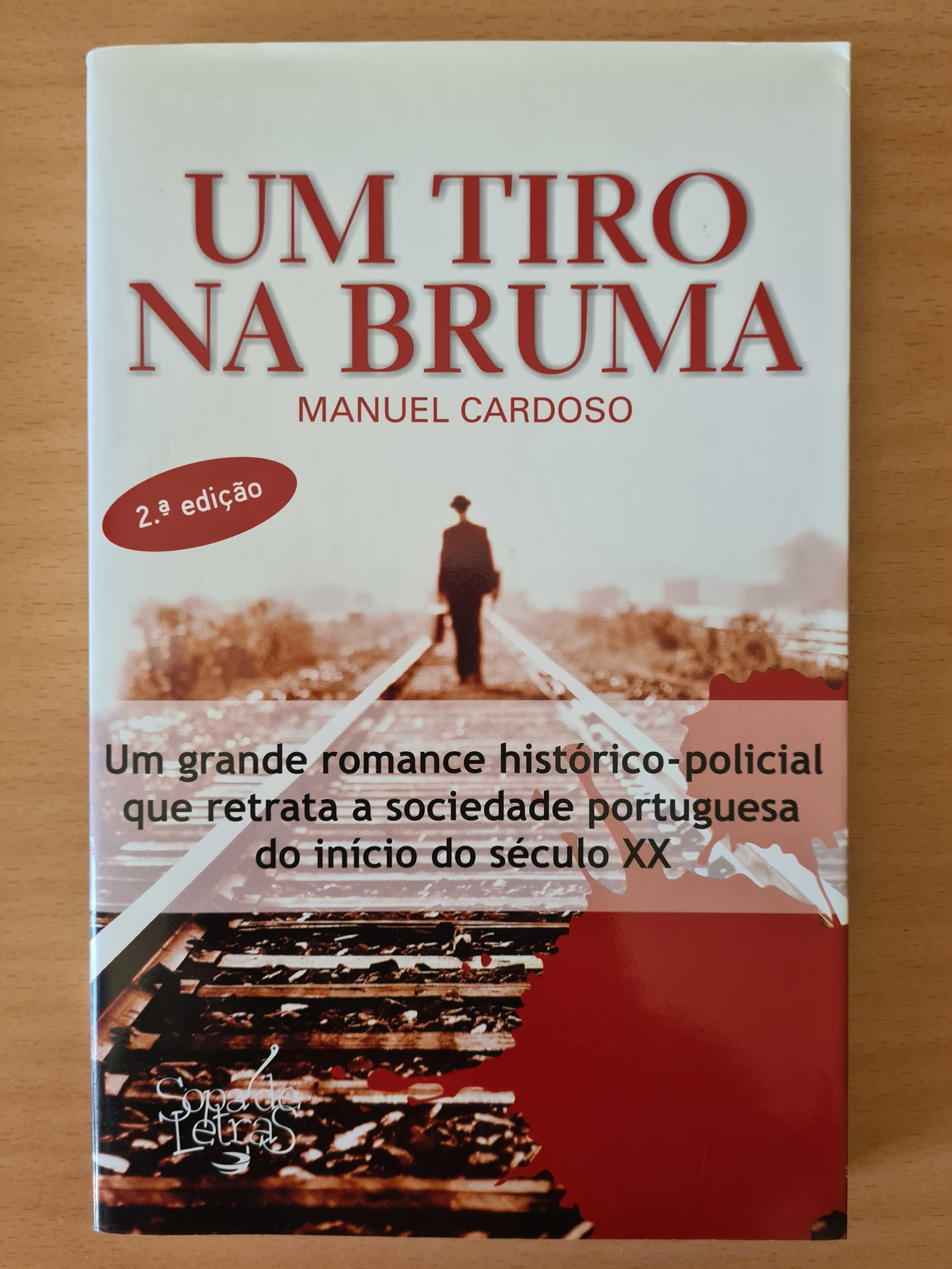 Livro "Um Tiro na Bruma" de Manuel Cardoso