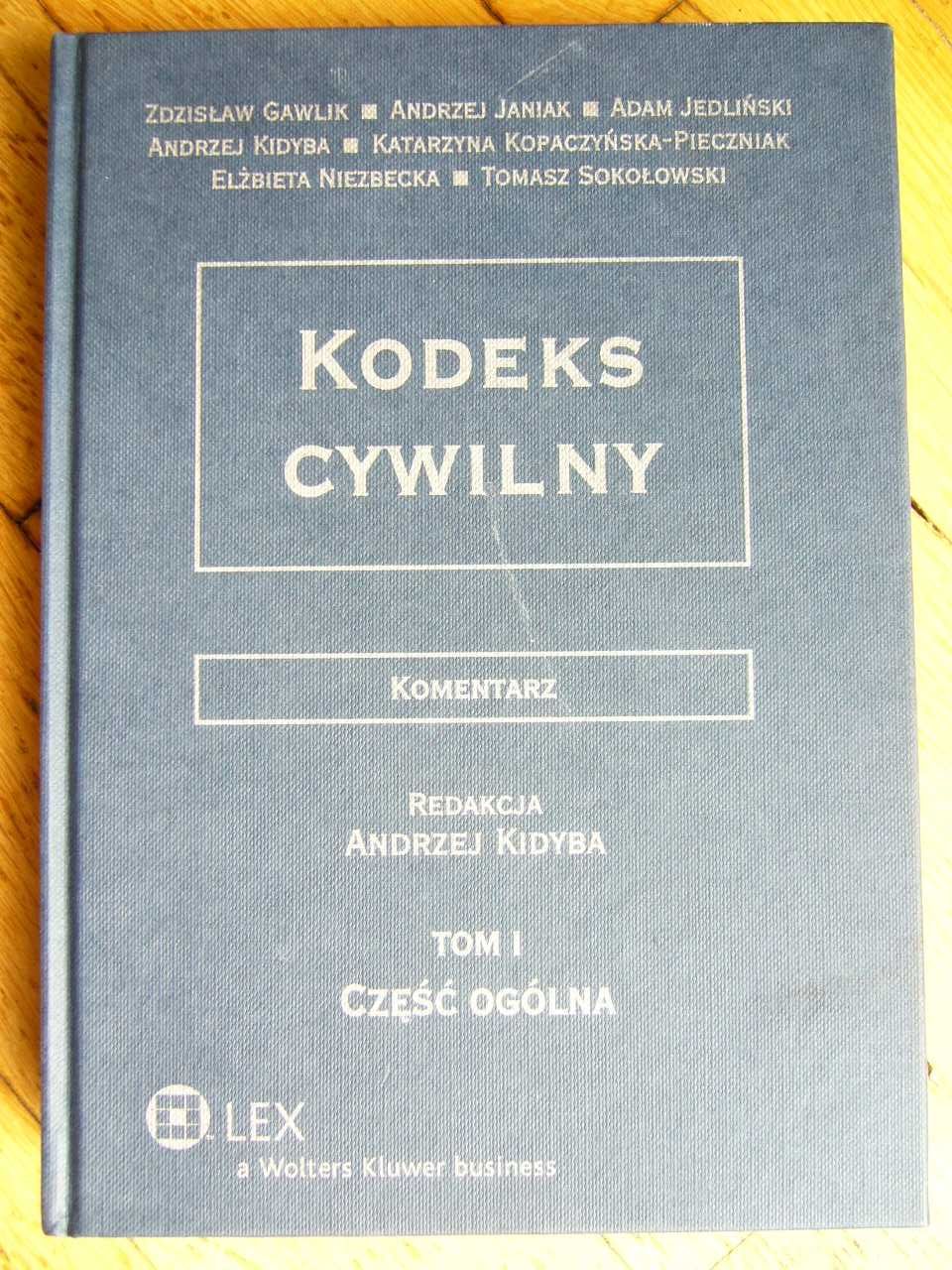 Kodeks cywilny, komentarz, redakcja Andrzej Kidyba, 4 tomy