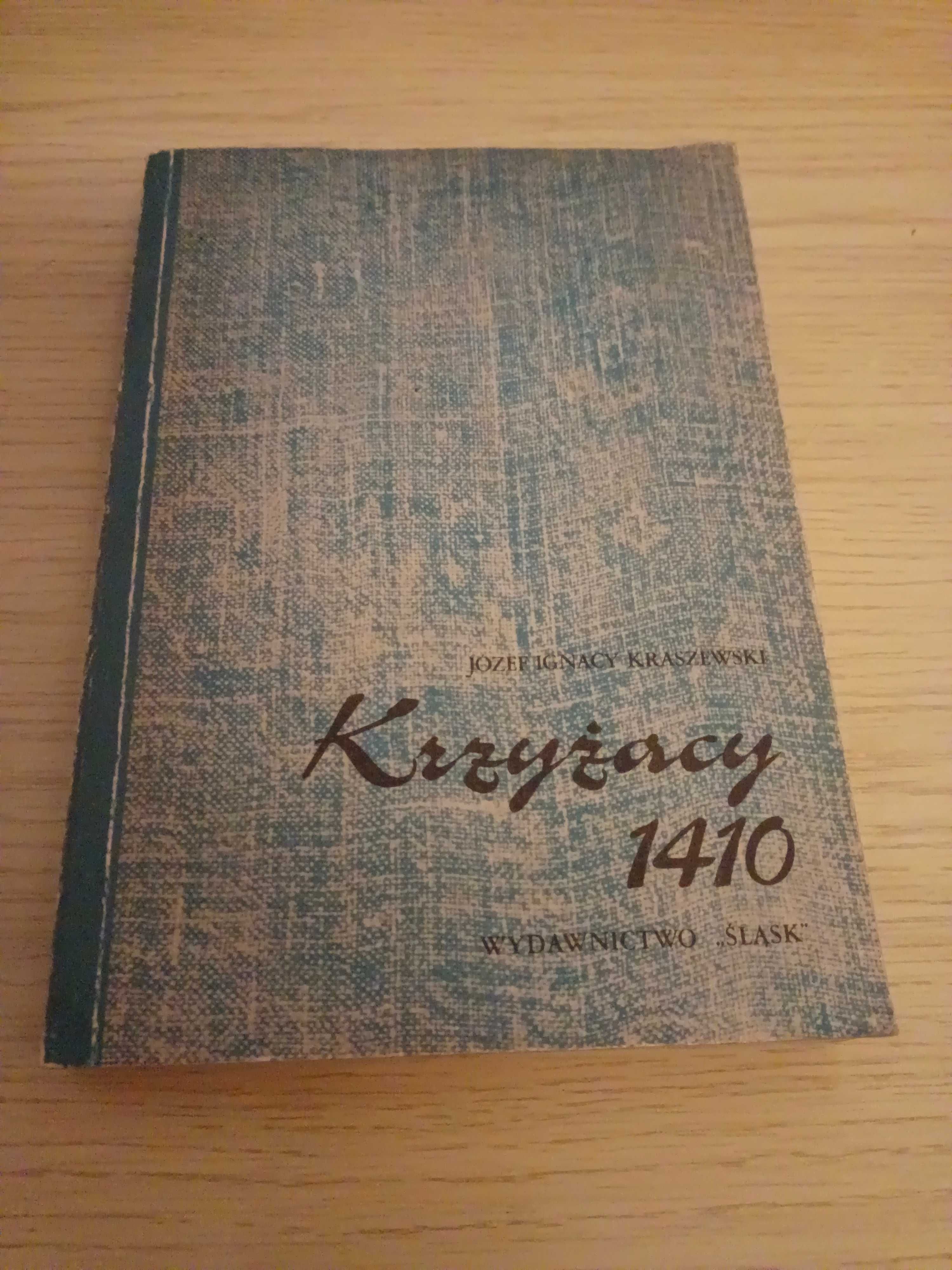 Ignacy Józef Kraszewski - "Krzyżacy 1410"