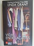 Linda Grant - Vidas entrelaçadas