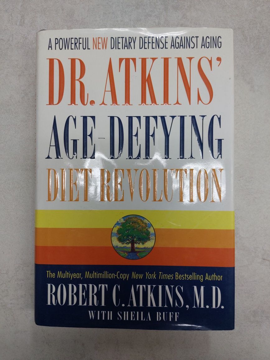 Age-Defying diet revolution. Dr. Atkins. Unikat
