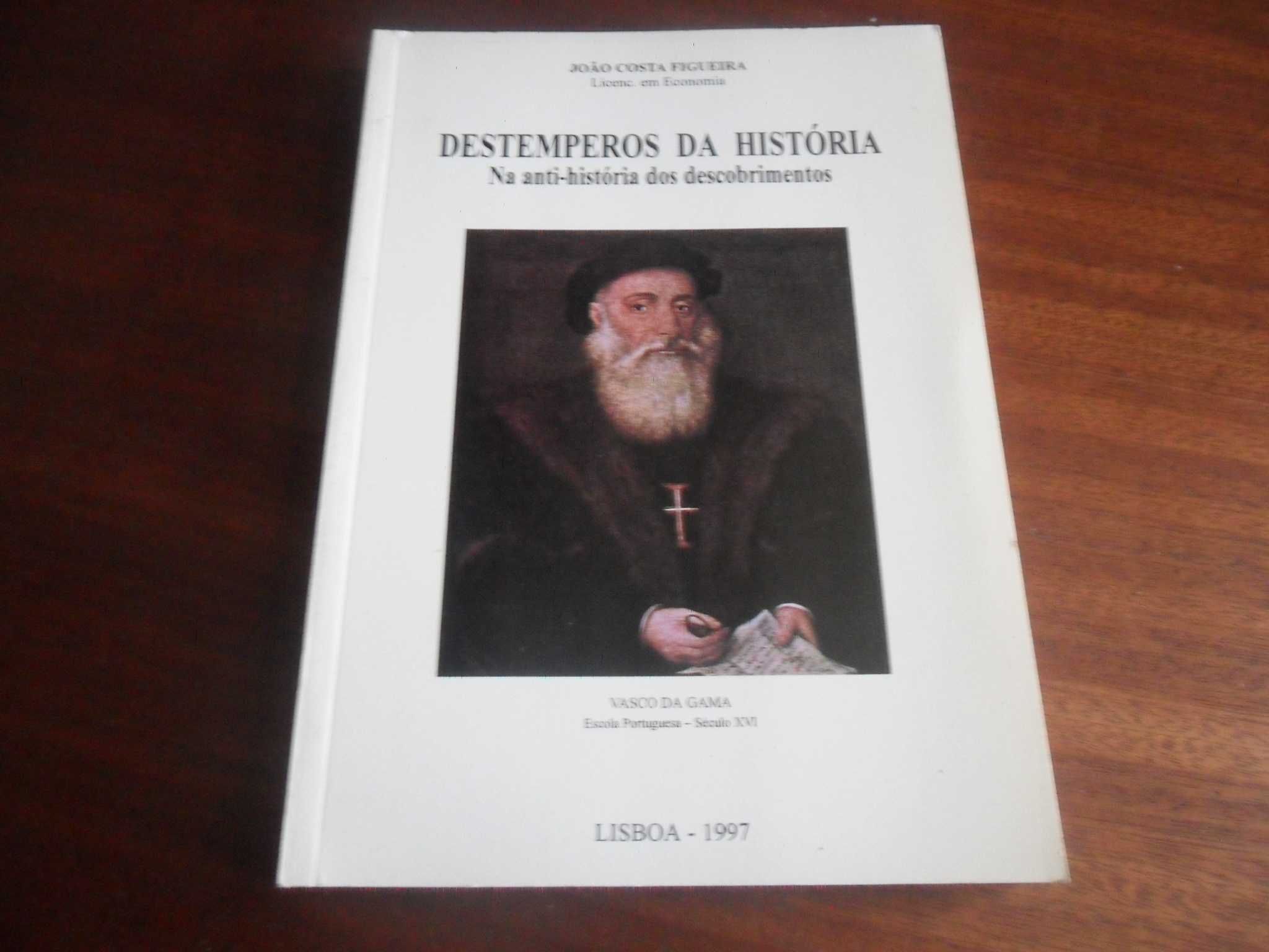 "Destemperos da História" de João Costa Figueira - 1ª Edição de 1997