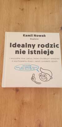 Idealny rodzic nie istnieje Kamil Nowak BlogOjciec książka o wychowani