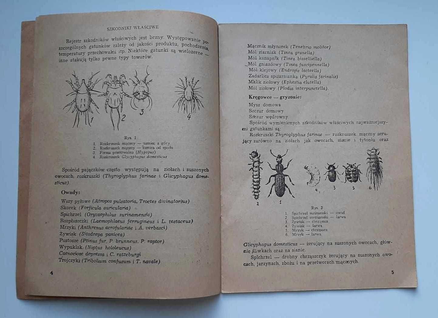 Szkodniki przechowalni ziół, suszonych warzyw i owoców
Stachyra 1951r.