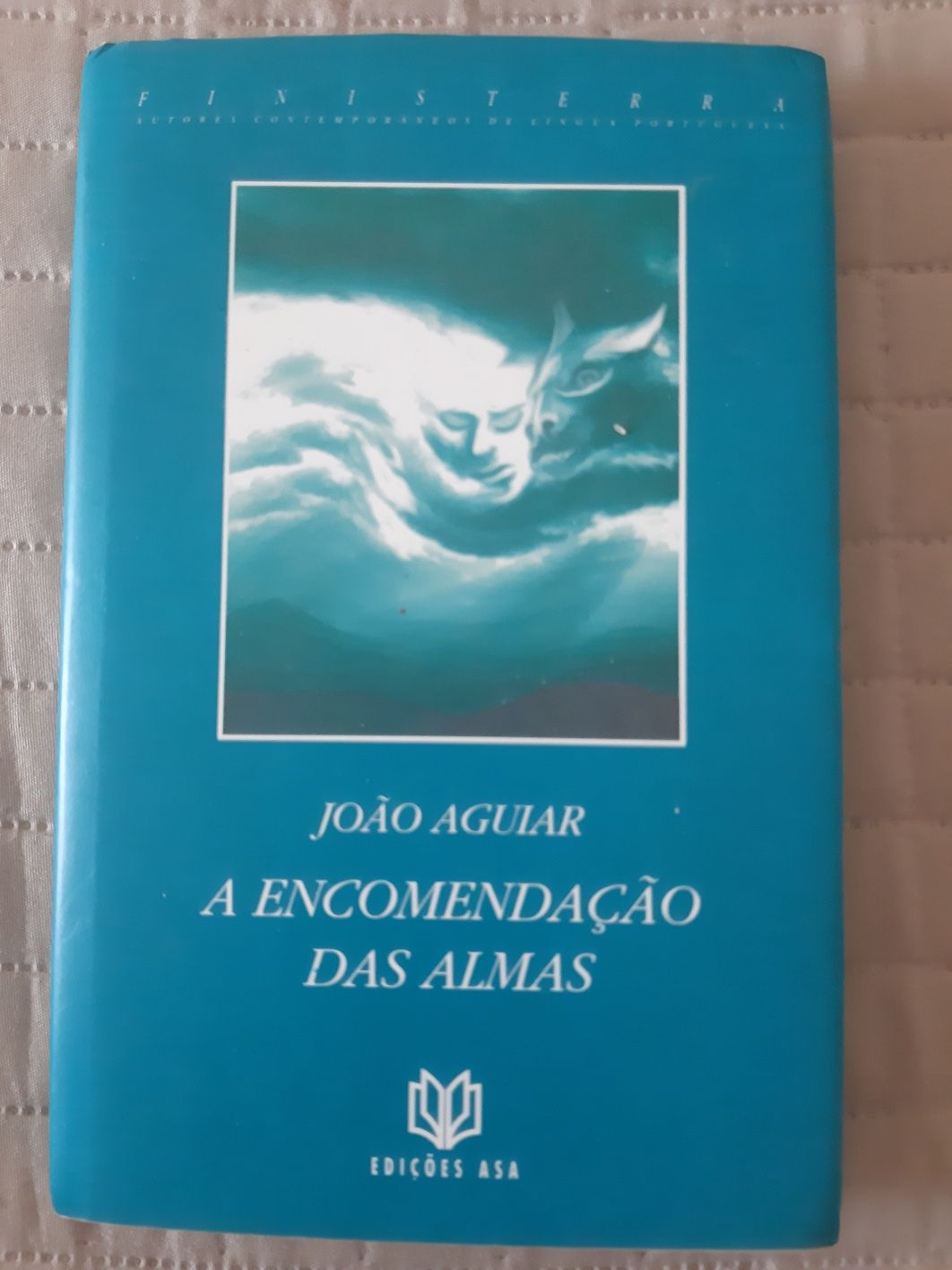 A Encomendação das Almas - João Aguiar