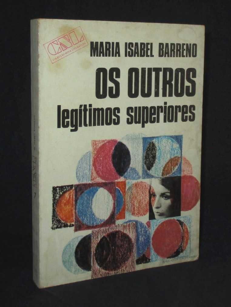 Livro Os Outros Legítimos superiores Maria Isabel Barreno 1ª edição