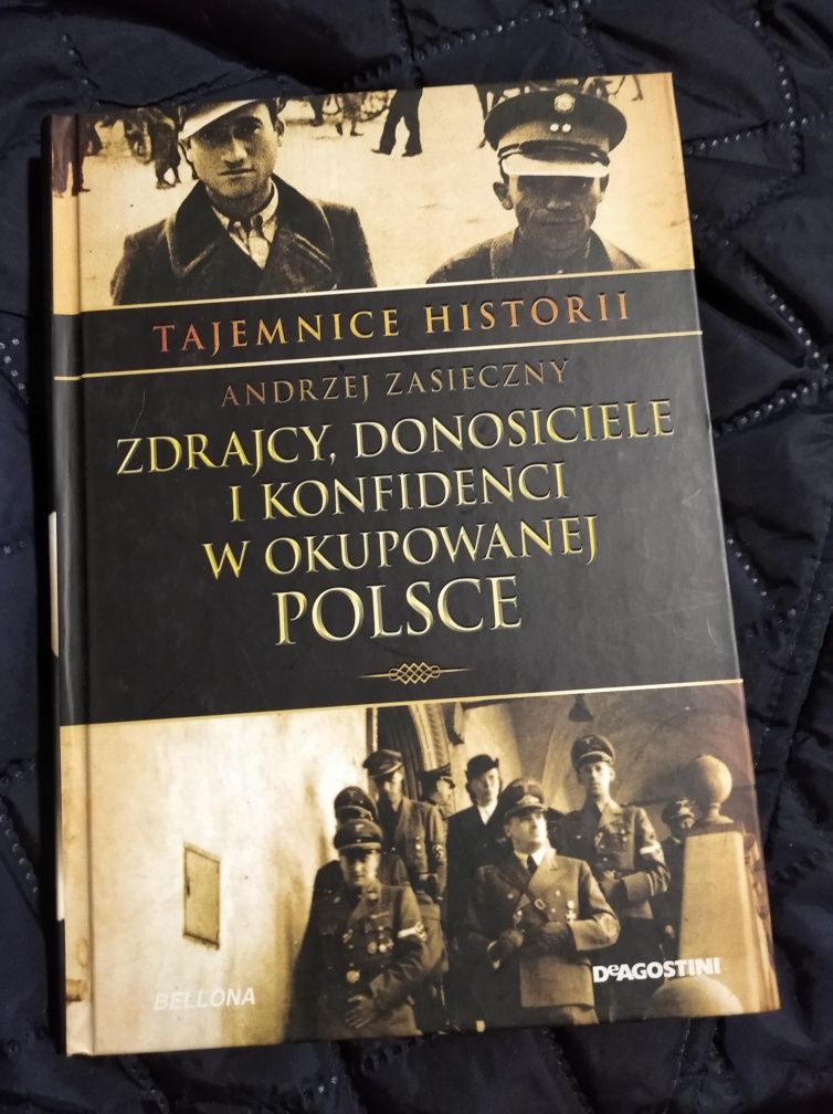 Zdrajcy, donosiciele i konfidenci w okupowanej Polsce