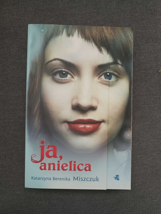 Ja diablica, Ja anielica, Ja potępiona