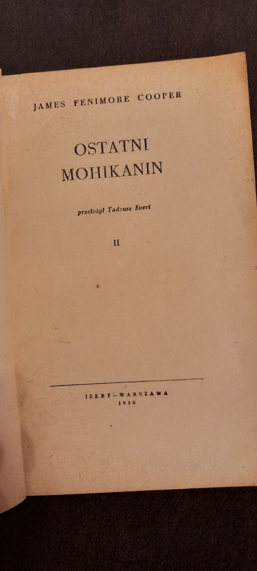 Książka Ostatni Mohikanin 2 części James Fenimore Cooper