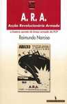 A.R.A.- Acção Revolucionaria Armada - Raimundo Narciso