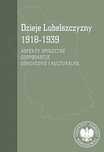 Dzieje Lubelszczyzny 1918, 1939 Ipn praca zbiorowa Rok wydania: 2024,