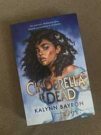 Cinderella is dead Kalynn Bayron