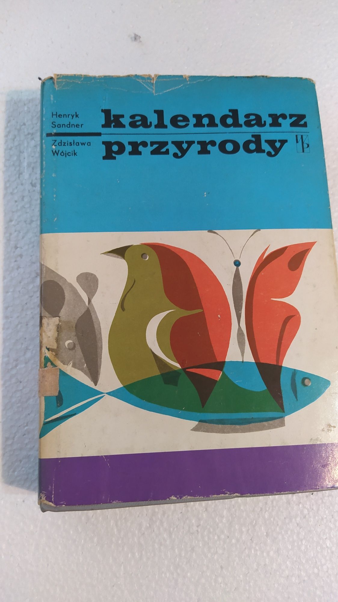 Kalendarz przyrody antykwariat Henryk Sander Zdzisława Wójcik 1983