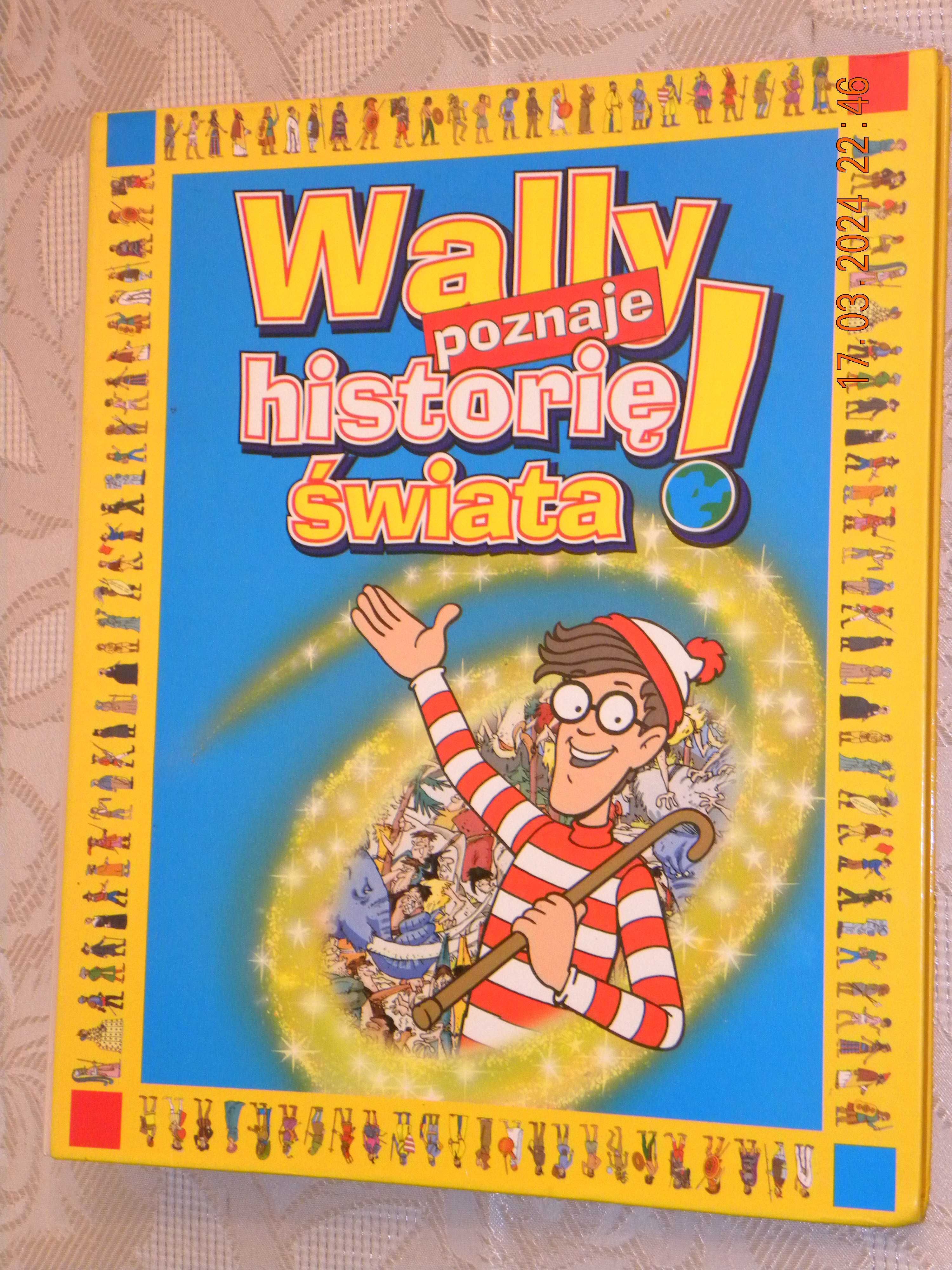 Wally poznaje historię świata; nr 1, 2, 5, 6, 7, 8, 9, 11, 12, 13