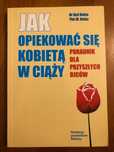 "Jak opiekować się kobietą w ciąży" - poradnik dla przyszłych ojców
