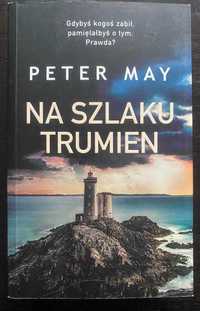 Peter May Na szlaku trumien