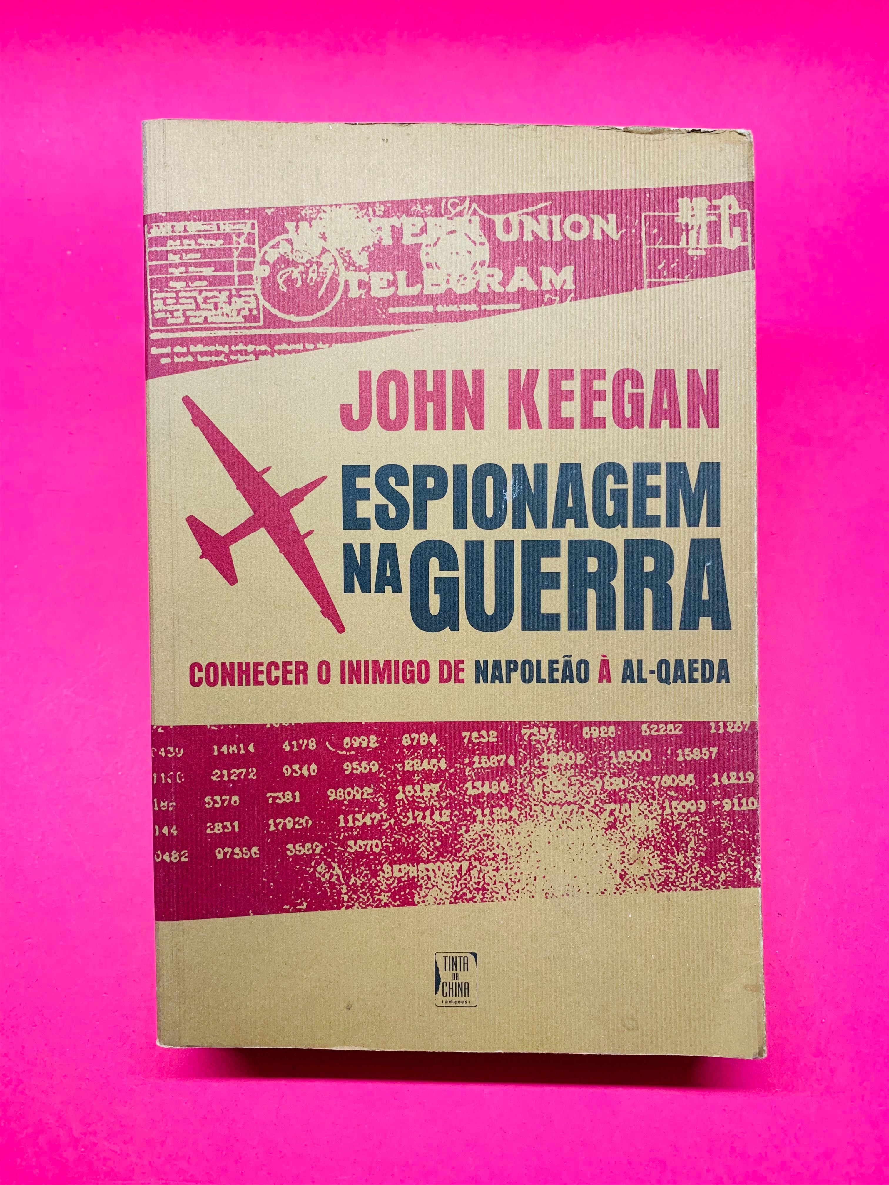 Espionagem na Guerra - John Keegan