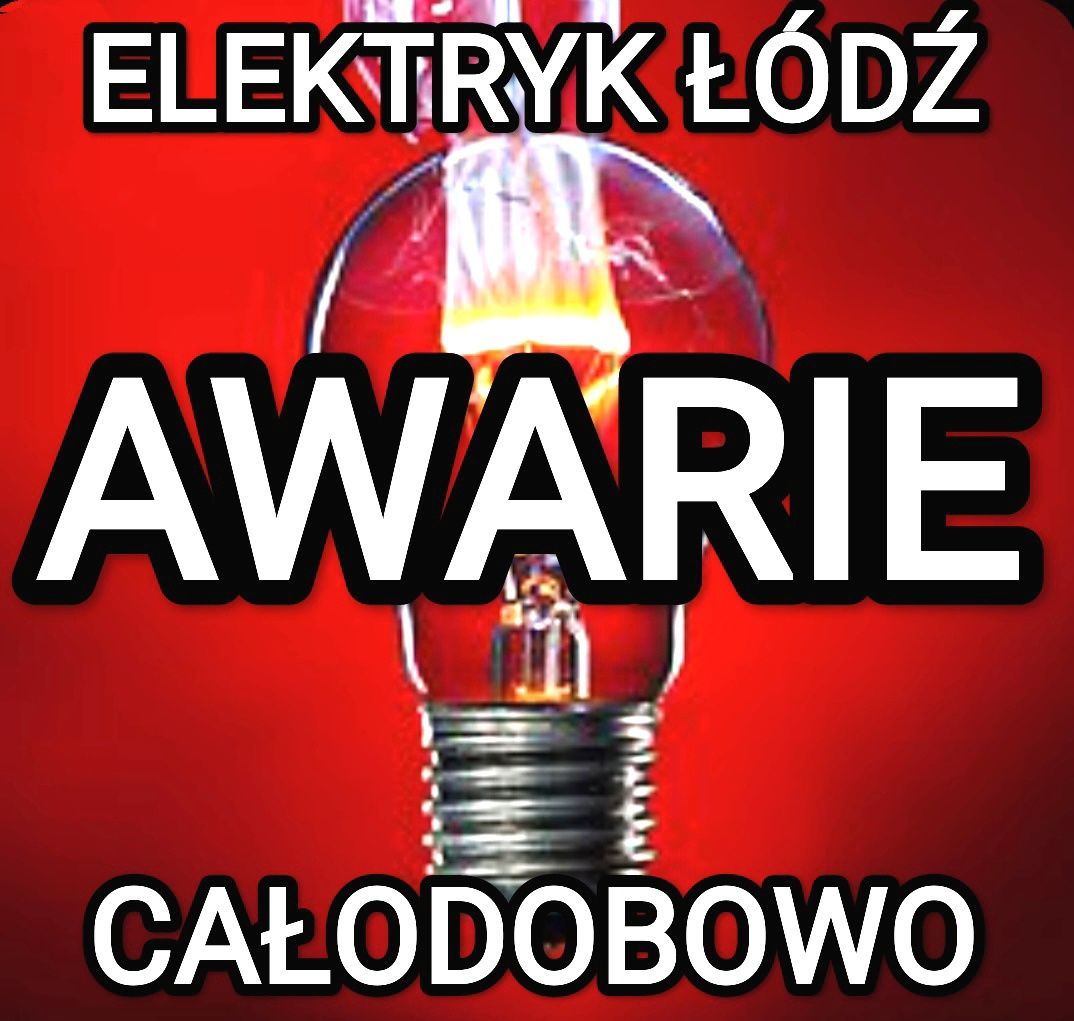 Elektryk Łódź24h-naprawy-usługi-podłączanie indukcji-uprawnienia-tanio