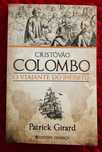 Cristóvão Colombo O Viajante do Infinito (porte incluídos)