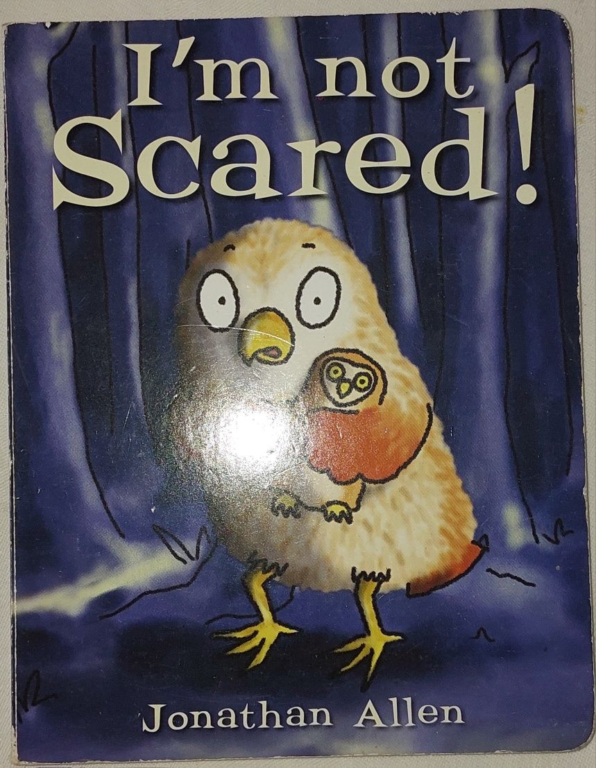 "I'm not scared!"