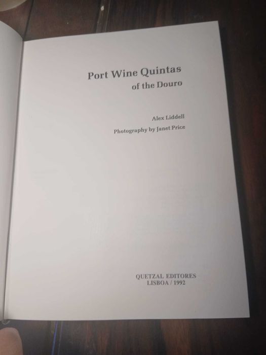 Alex Liddell and Janet Price, Port Wine Quintas of the Douro