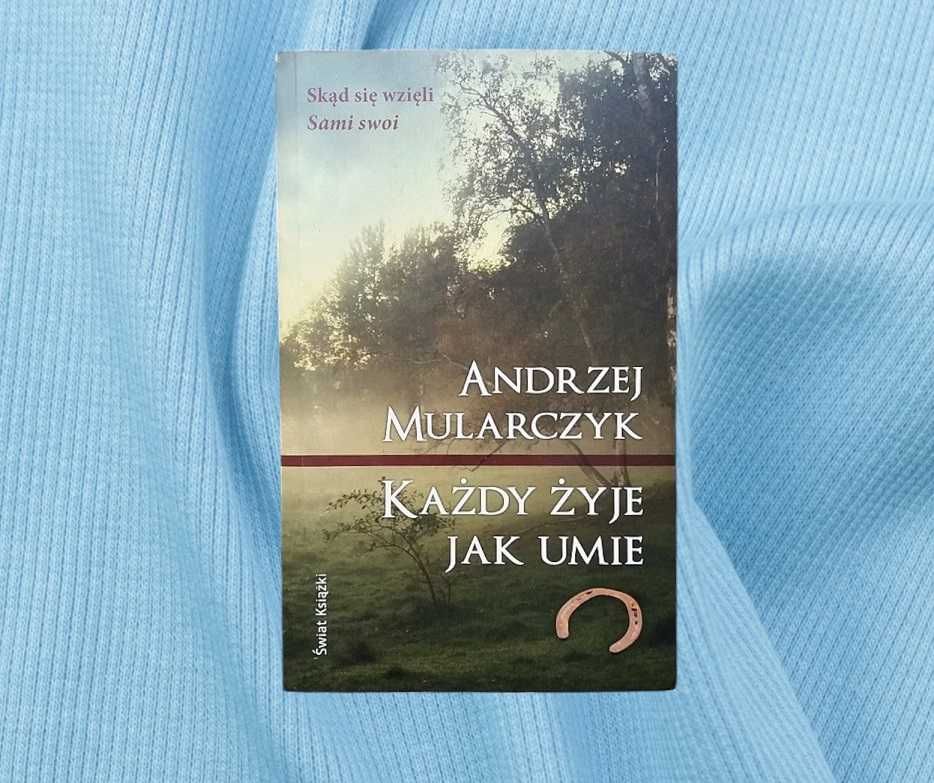 Każdy żyje jak umie * Sami Swoi * Mularczyk Andrzej *