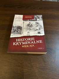 Książka Historie Kryminalne Wiek XIX 48tknsz