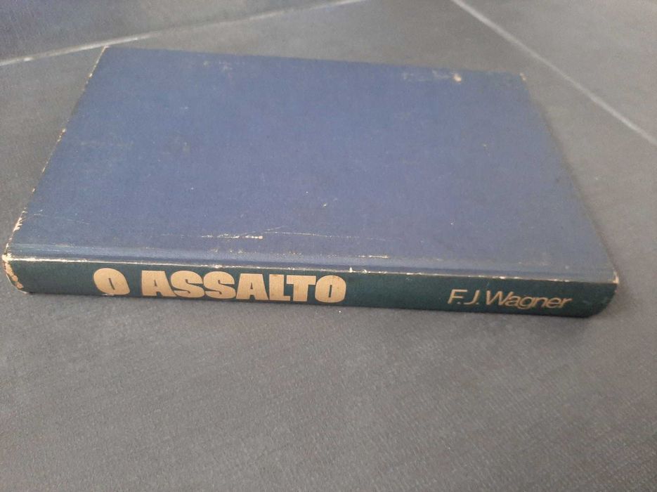 O Assalto de F. J. Wagner