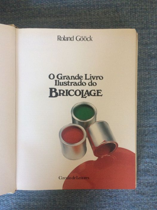 O grande livro Ilustrado da Bricolage