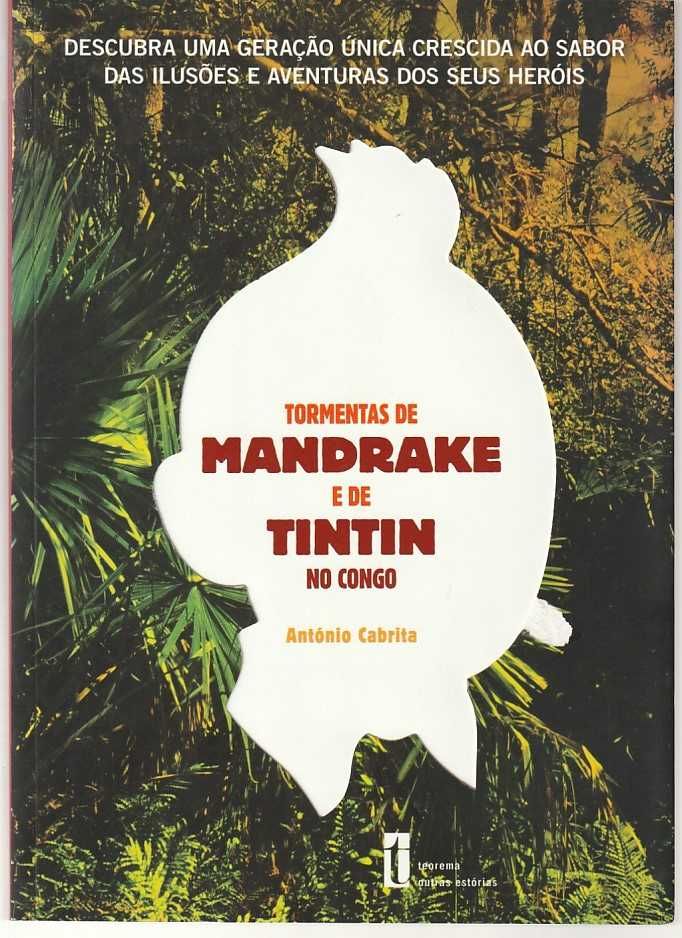 Tormentas de Mandrake e de Tintin no Congo-António Cabrita