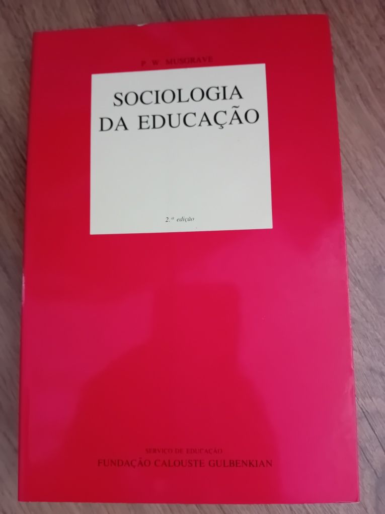 Sociologia da Educação - P. W. Musgrave
