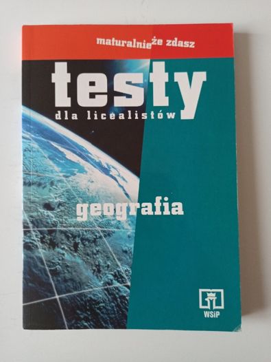 Geografia. Testy dla licealistów