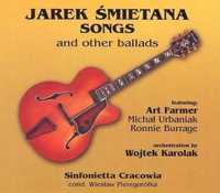 Songs And Other Ballads Cd, Jarosław Śmietana