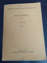 Biochemia. Tom. 2. Metabolizm. Filipoeicz, Więckowski.