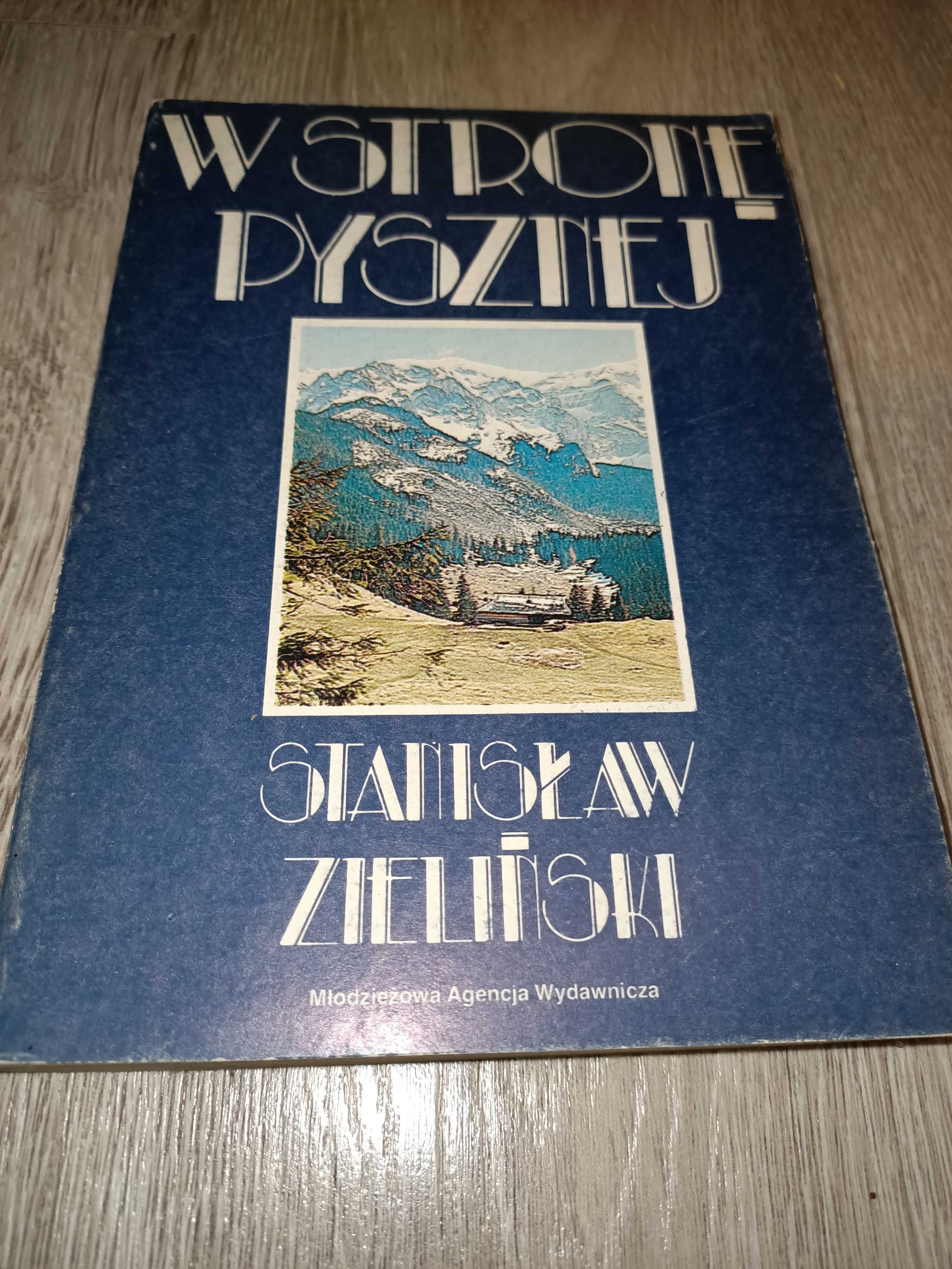 W stronę Pysznej Stanisław Zieliński