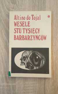 Książka* Wesele stu tysięcy barbarzyńców Tojal