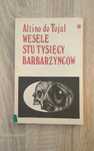 Książka* Wesele stu tysięcy barbarzyńców Tojal