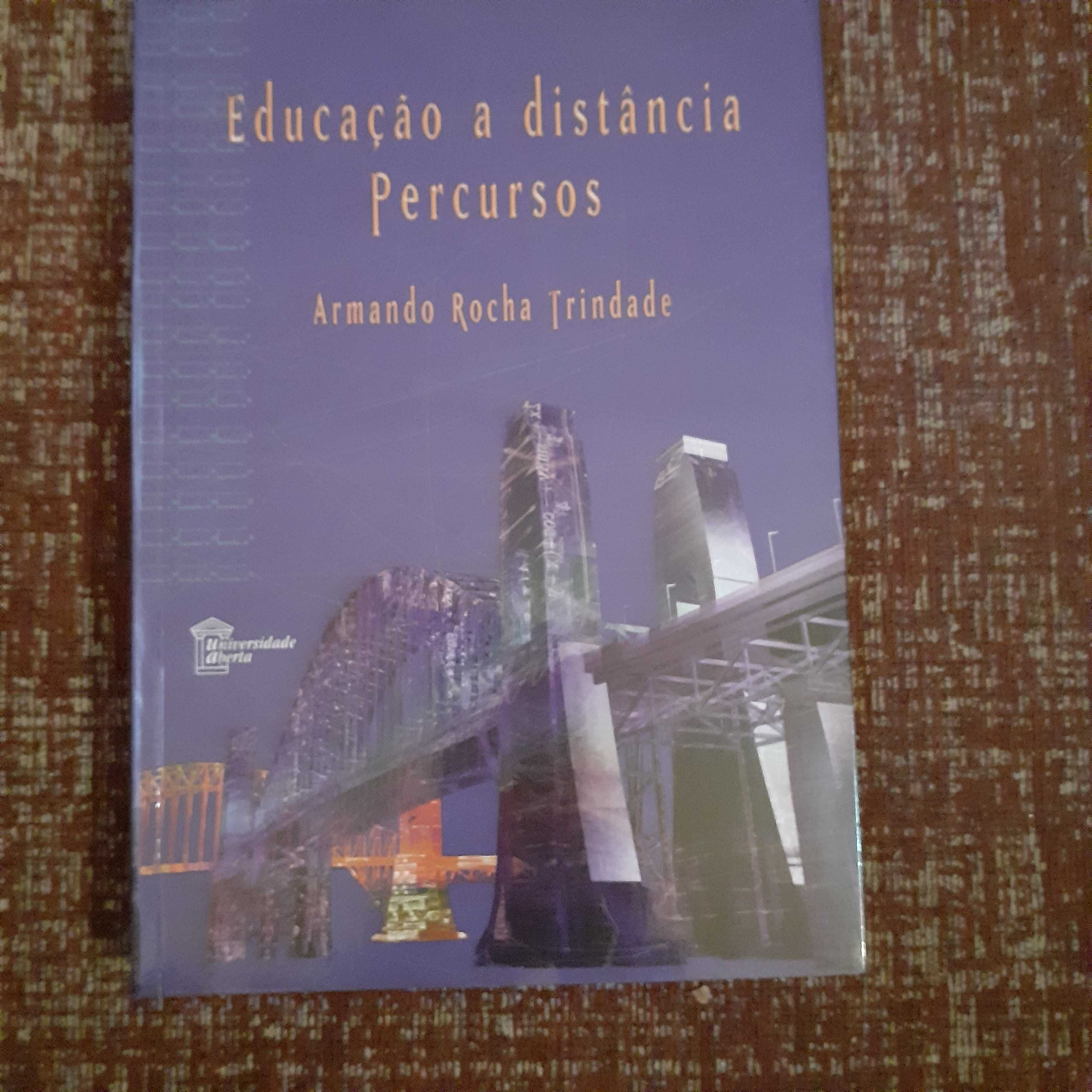 Educação a Distância Percursos  Armando Rocha Trindade