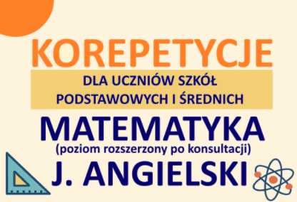 Korepetycje z angielskiego i matematyki - OPOLE, LUBOSZYCE, KRAKÓW