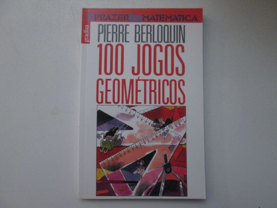 100 jogos geométricos- Pierre Berloquin