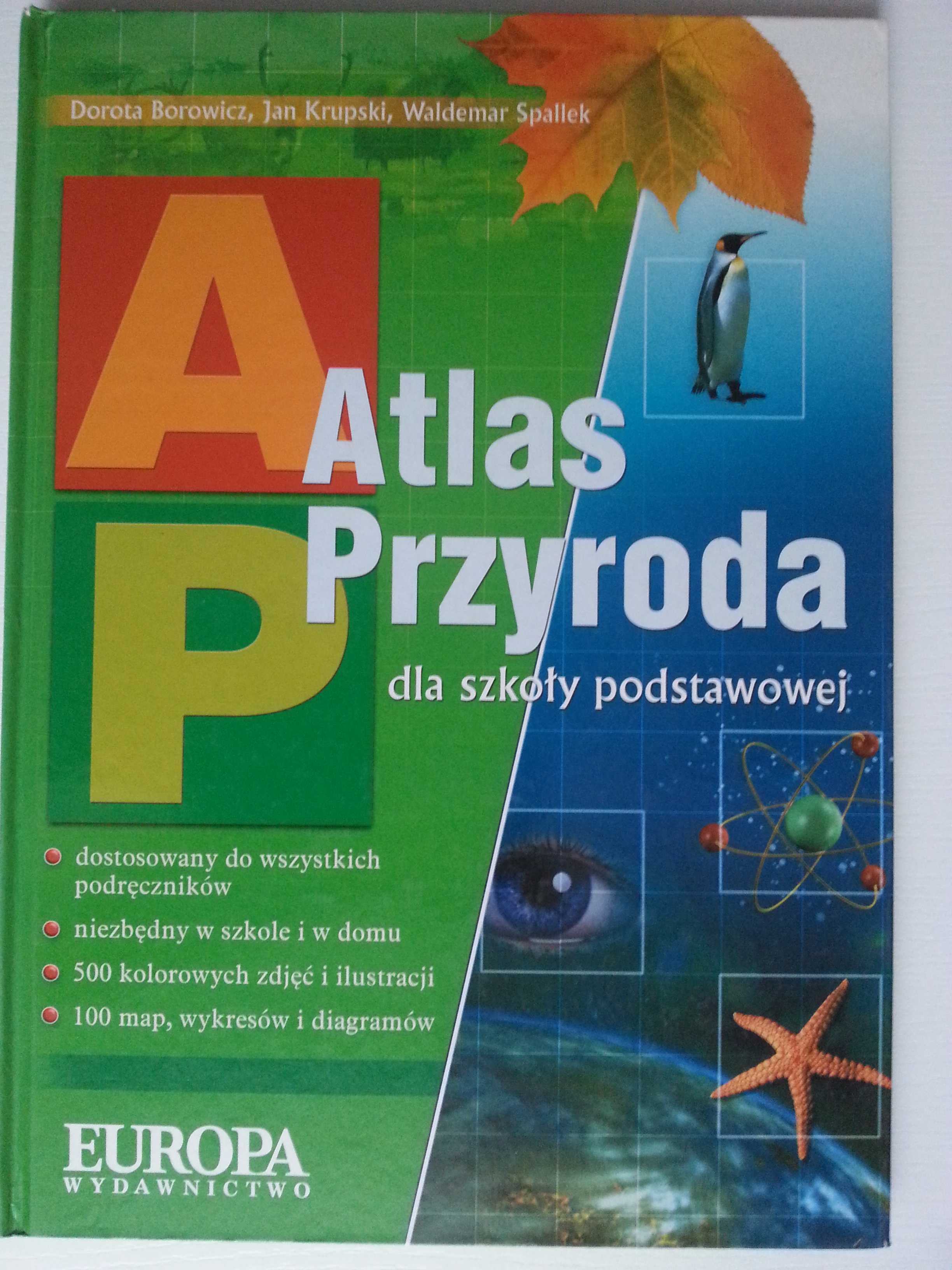 Atlas Przyrodniczy/ Geograficzny/ Historyczny