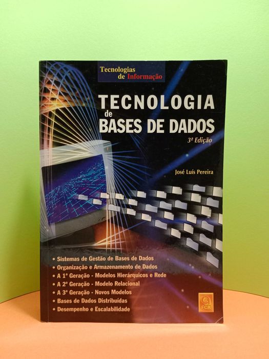 " Tecnologia de base de dados " de José Luís Pereira