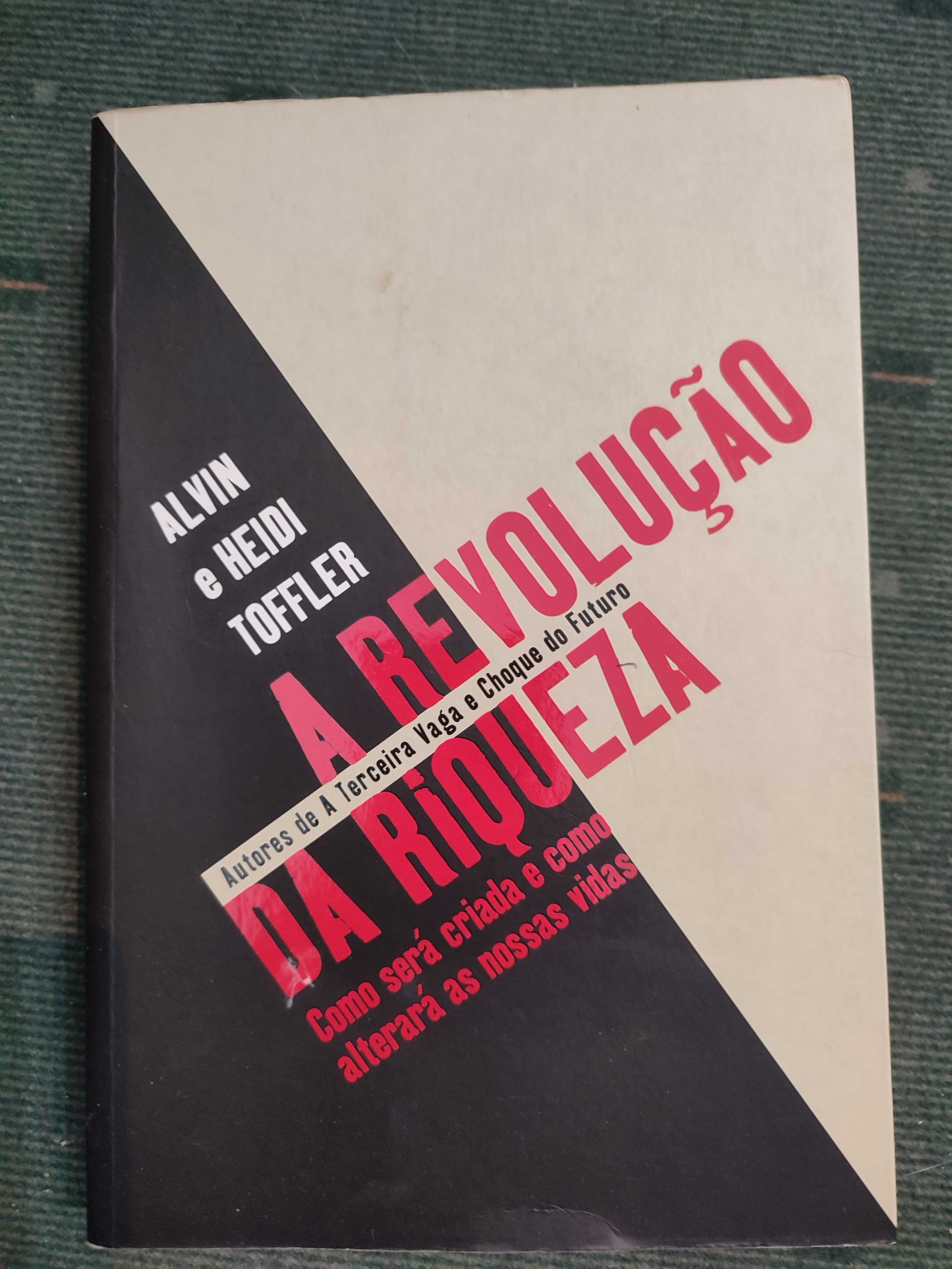 A Revolução da Riqueza - Alvin e Heidi Toffler