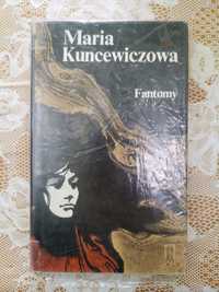 Fantomy. M. Kuncewiczowa
