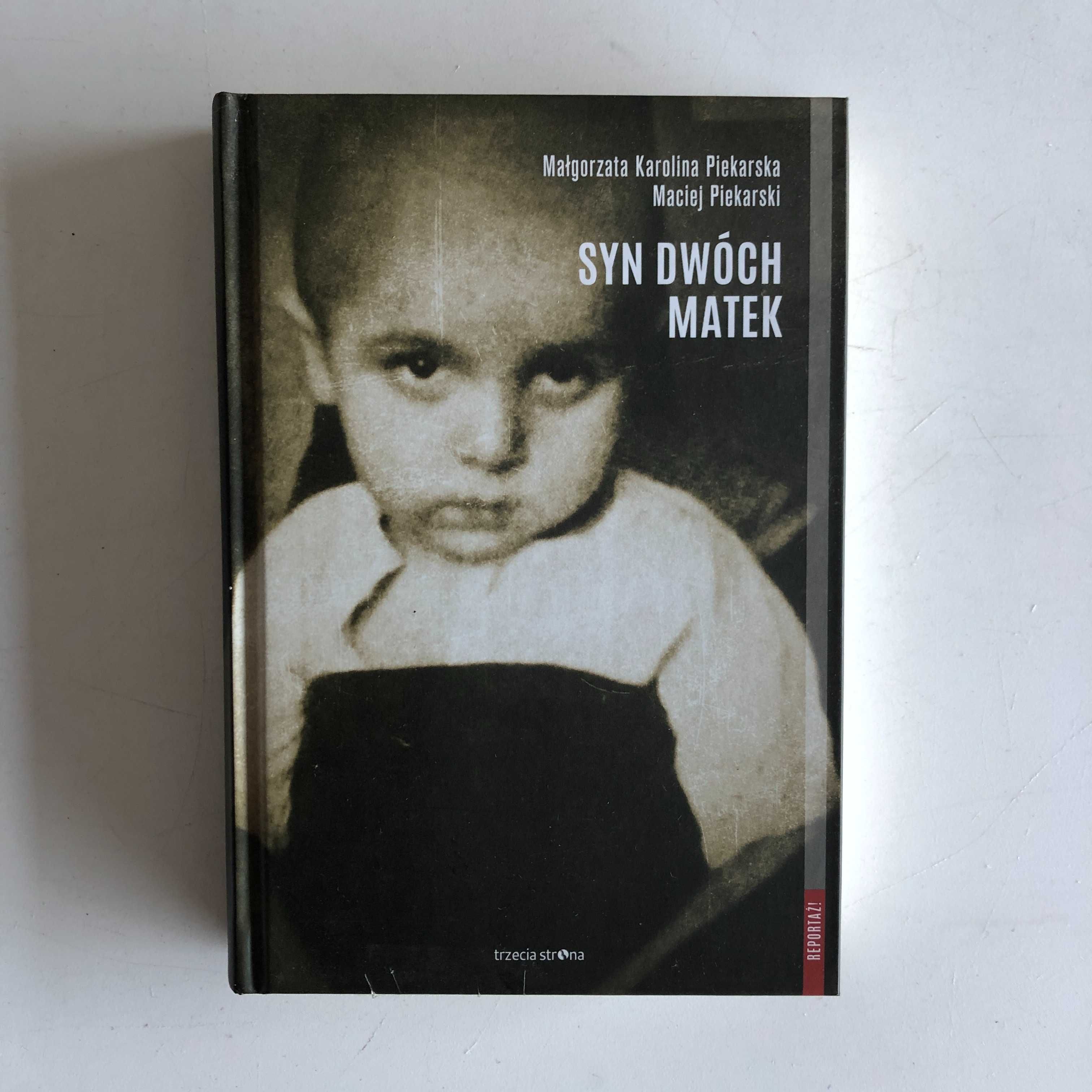 Syn dwóch matek Małgorzata Karolina Piekarska, Maciej Piekarski