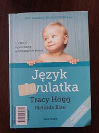 Język niemowląt/ Język dwulatka Tracy Hogg