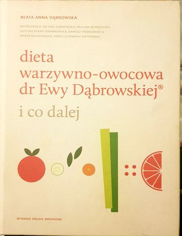 Dieta warzywno-owocowa dr Ewy Dąbrowskiej- i co dalej