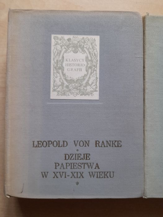 Leopold von Ranke Dzieje papiestwa w XVI -XIX wieku