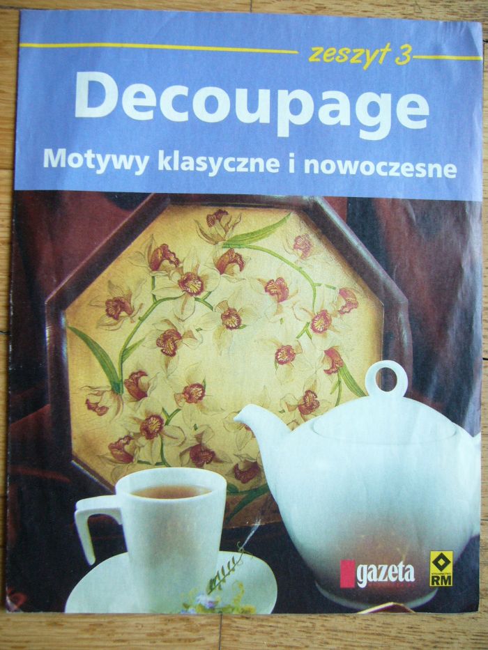 Decoupage. Motywy klasyczne i nowoczesne