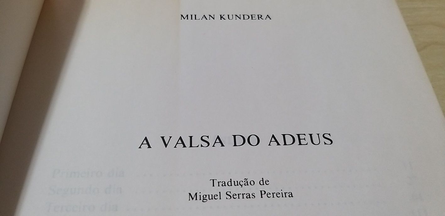 A Valsa do Adeus de Milan Kundera.